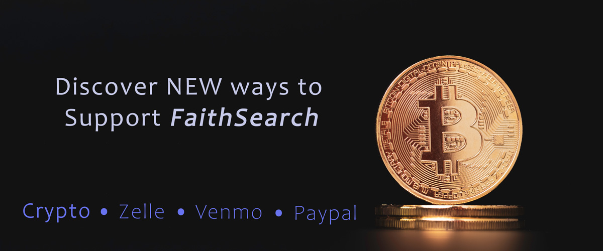 Give to FaithSearch International – Support Gospel Evidence Today